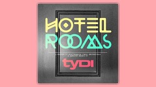 tyDI - Ashley's Theme (Chill Out Mix) [Taken from 'Hotel Rooms']
