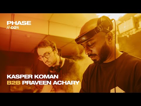 Kasper Koman B2B Praveen Achary - LIVE from PHASE (Edition 021) • Bangalore (India)