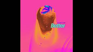 Clairo, SG Lewis - Better