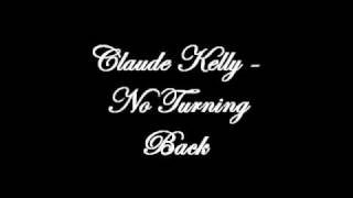 Claude Kelly - No Turning Back