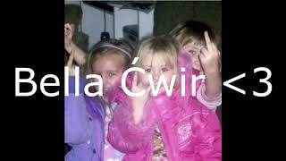 Bella Ćwir - P o l s k i e  d u p y [DAYCORE]