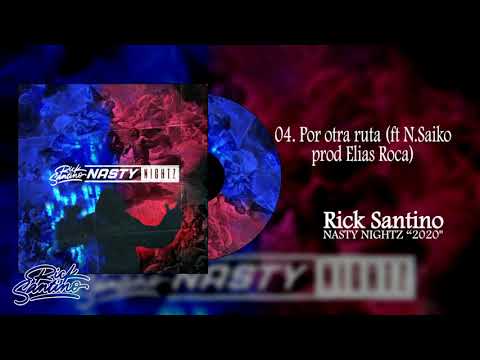 04 Por otra ruta (ft N.Saiko prod Elías Roca)