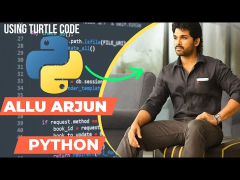 Allu Arjun Using Python Turtle Code Python Programming Hub