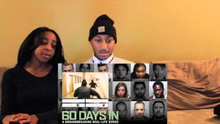 Couples React : A&E 60 days in Jail Trailer CRAZY!!! & thoughts!!