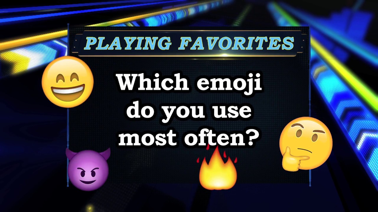 Playing Favorites: Which Emoji Do You Use Most Often?