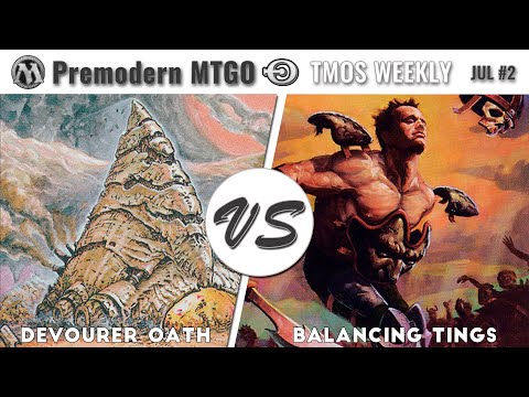 TMOS Biweekly Jul #2 - Round 1 - Devourer Oath vs Balancing Tings