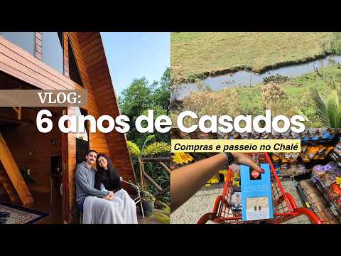 Nosso Aniversário de Casamento: Mercado, Preparativos e Passeio no Chalé