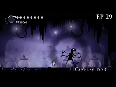 Hollow Knight EP29 - The Collector | Full playthrough | 112% |