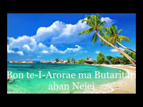 Bon te-I-Arorae ma Butaritari aban Neiei.