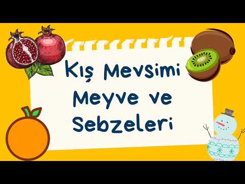 , title : 'Kış Mevsimi Meyve ve Sebzeleri'