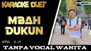 Download lagu ALAM - MBAH DUKUN KARAOKE DUET DANGDUT TANPA VOCAL CEWEK | ItzBonay mp3