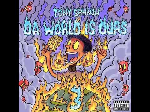 tony shhnow - Da World Is Ours 3 [full album]