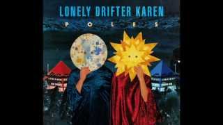 Lonely Drifter Karen - Three Colors Red