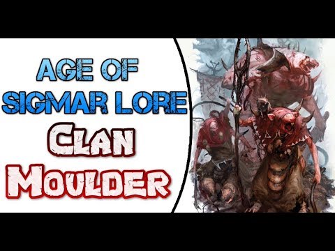 Age of Sigmar Lore: Clan Moulder