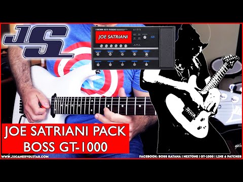 BOSS GT-1000 | JOE SATRIANI PACK | AMAZING TONES!!! ORIGINAL SONG INCLUDED IN THE PACK