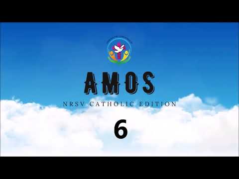 Amos 6 | English Audio Bible | AFCM | NRSV Catholic Edition