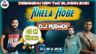 Khela Hobe  Debangshu Slowgan  Dj Remix  New Tmc 