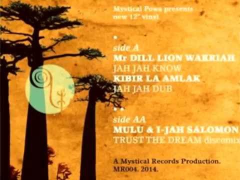 Mystical Powa meets Kibir La Amlak - MrDill LW - Mulu - I-Jah Salomon [12" Mystical Records MR004]