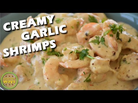 CREAMY GARLIC SHRIMP |Garlic Shrimp Recipe |Easy Garlic Buttered Shrimp |Creamy Butter Garlic Prawns