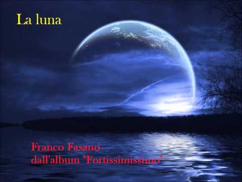 La Luna - Franco Fasano
