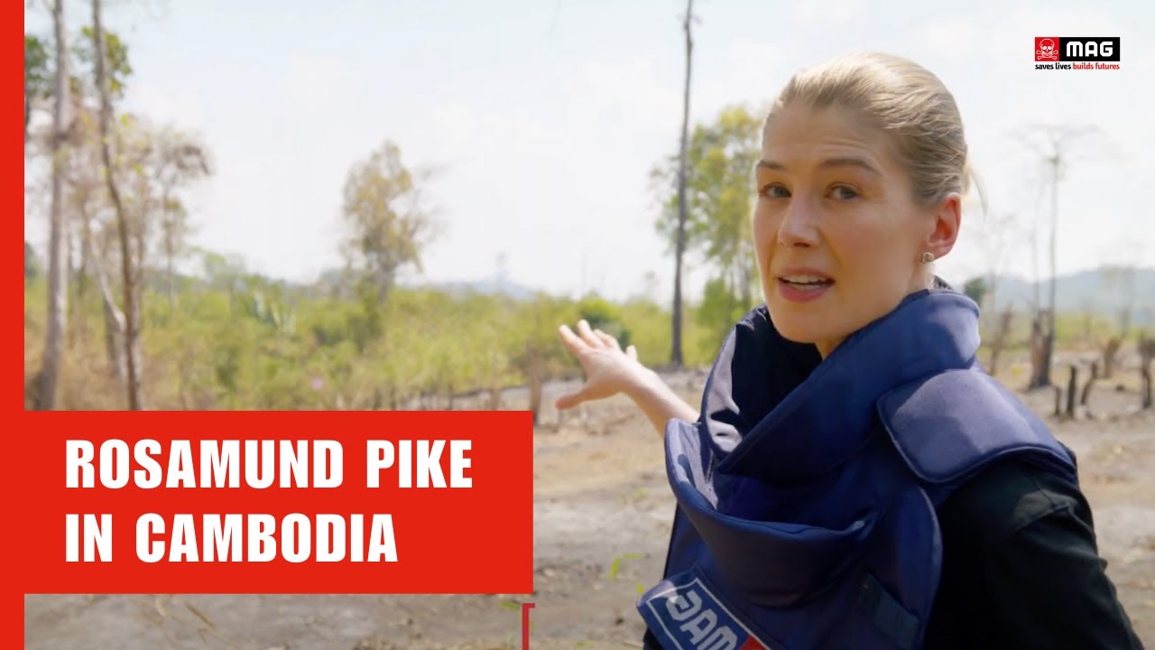 MAG Ambassador Rosamund Pike travels to Cambodia | MAG