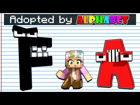 Adopted By The ALPHABET LORE in Minecraft