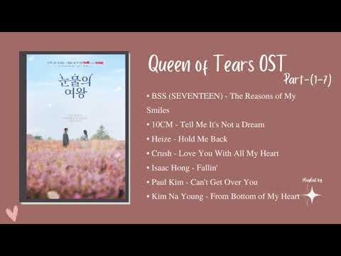 Queen of Tears Ost (Part 1-7)//Korean Drama Ost//QueenofTears//Ost