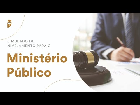 Simulado de Nivelamento para o Ministério Público