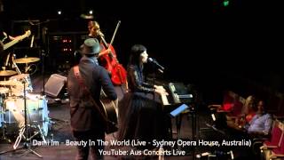 Dami Im - Beauty In The World (Live from Sydney Opera House, Sydney, Australia - 2014)