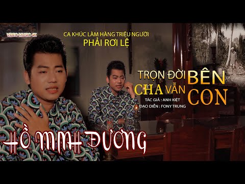 Ảnh bài hát Trọn Đời Cha Vẫn Bên Con - Thể hiện bởi Hồ Minh Đương