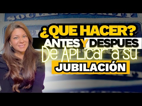 ¿CÓMO aplicar para su JUBILACION y qué hacer después? Descubre todo aquí | Kat Martz