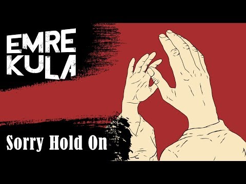 08. Emre Kula - Sorry Hold On