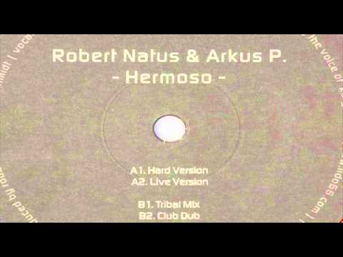 Robert Natus & Arkus P. - Hermoso