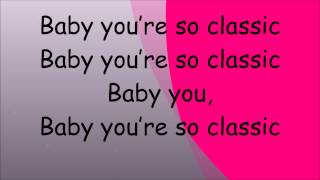 Classic -MKTO lyrics