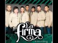 LA FIRMA - TE OLVIDE