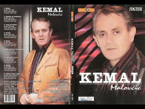 Kemal (KM) Malovcic - Trag od burme - (Audio 2007)
