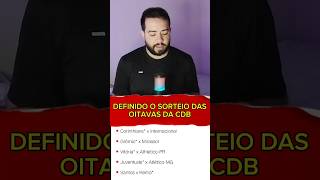 ⚡🔥OITAVAS DA COPA DO BRASIL DEFINIDO PARA O CORINTHIANS! #reforcos #futebol