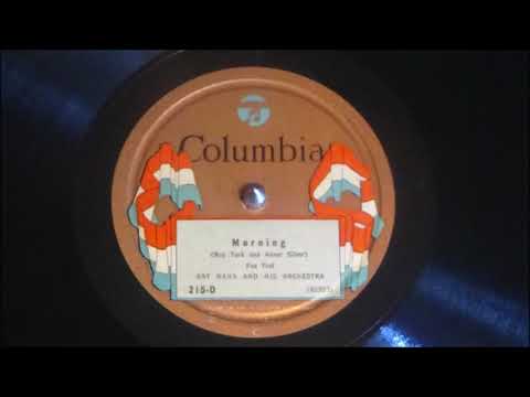 Morning - Art Kahn and his Orchestra (1924)