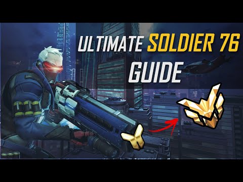 ULTIMATE Soldier 76 Overwatch Guide - Master Soldier and Start Climbing - Pro Game-play Analysis