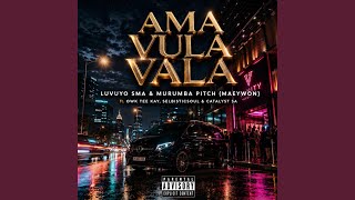 Download lagu Ama Vula Vala (feat. Maeywon, Owk Tee Kay, SelbisticSoul & Catalyst) mp3 Download lagu Ama Vula Vala (feat. Maeywon, Owk Tee Kay, SelbisticSoul & Catalyst) mp3