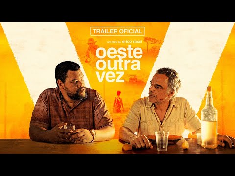 OESTE OUTRA VEZ | Trailer Oficial | 27 de março nos Cinemas