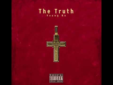 Young Ro - The Truth (Official Audio)
