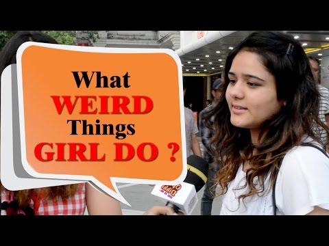 weird things boys and girls do