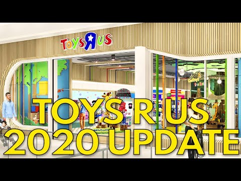 Toys R Us 2020 Update