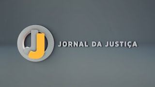 📺 JJ – Jornal da Justiça de 28 de novembro de 2024