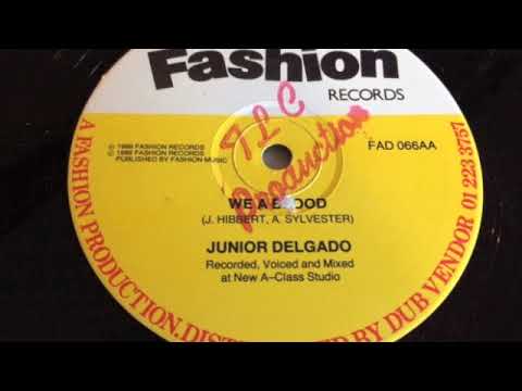 Junior Delgado - We a Blood + Version - Fashion Records