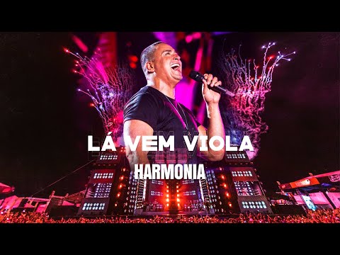 Harmonia - Lá Vem Viola (Clipe Oficial)