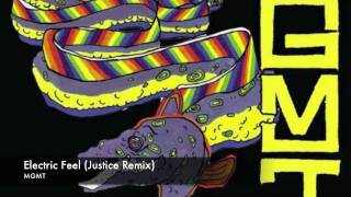 Electric Feel (Justice Remix) - MGMT