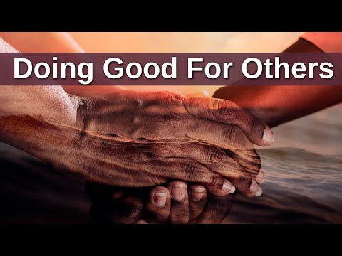 Doing Good For Others