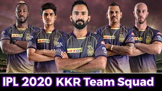 IPL 2020 Kolkata Knight Riders Team Squad || KKR Playing 11 for IPL 2020 and Retained Players ||
